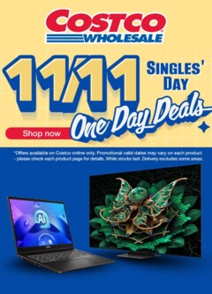 Preview of catalogue Catalogue - Singles Day from shop Costco valid 10/11/2025