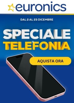 Anteprima del volantino Volantino Euronics - Speciale Telefonia valido a partire dal 02.12.2025