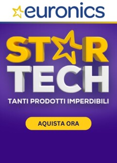 Anteprima dell'opuscolo Volantino - Star Tech dal negozio Euronics valido da 31/10/2025