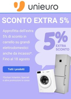 Anteprima del volantino Volantino Unieuro - Extra Sconto valido a partire dal 14.08.2025