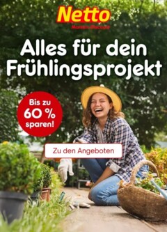 Netto Marken-Discount Produktkatalog - Frühlingsprojekt ab 26.03.2026 gültig