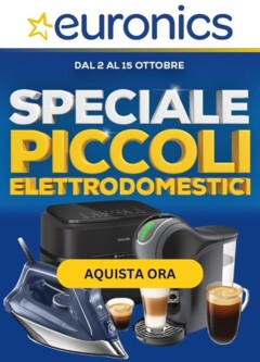 Anteprima del volantino Volantino Euronics - Speciale Piccoli Elettrodomestici valido a partire dal 09.10.2025