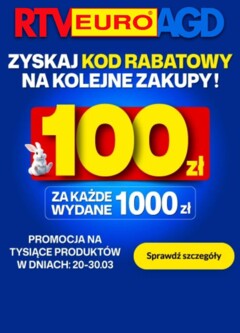 Pogląd oferty "RTV Euro AGD Sklep oferta - 100 za 1000 na wybrane produkty" - ważna od 20.03.2026