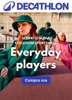 Anteprima del volantino Volantino Decathlon - Everyday Players valido a partire dal 16.10.2025