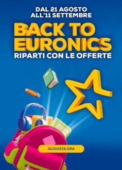Anteprima dell'opuscolo Volantino - Back to Euronics dal negozio Euronics valido da 21/08/2025
