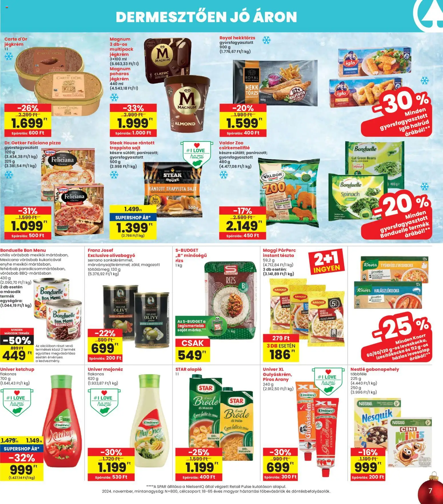 Interspar akciós ujság - amely érvényes a következő dátumtól: 04.12.2025 | Oldal: 7 | Termékek: Pizza, Ketchup, Majonéz, Olívabogyó