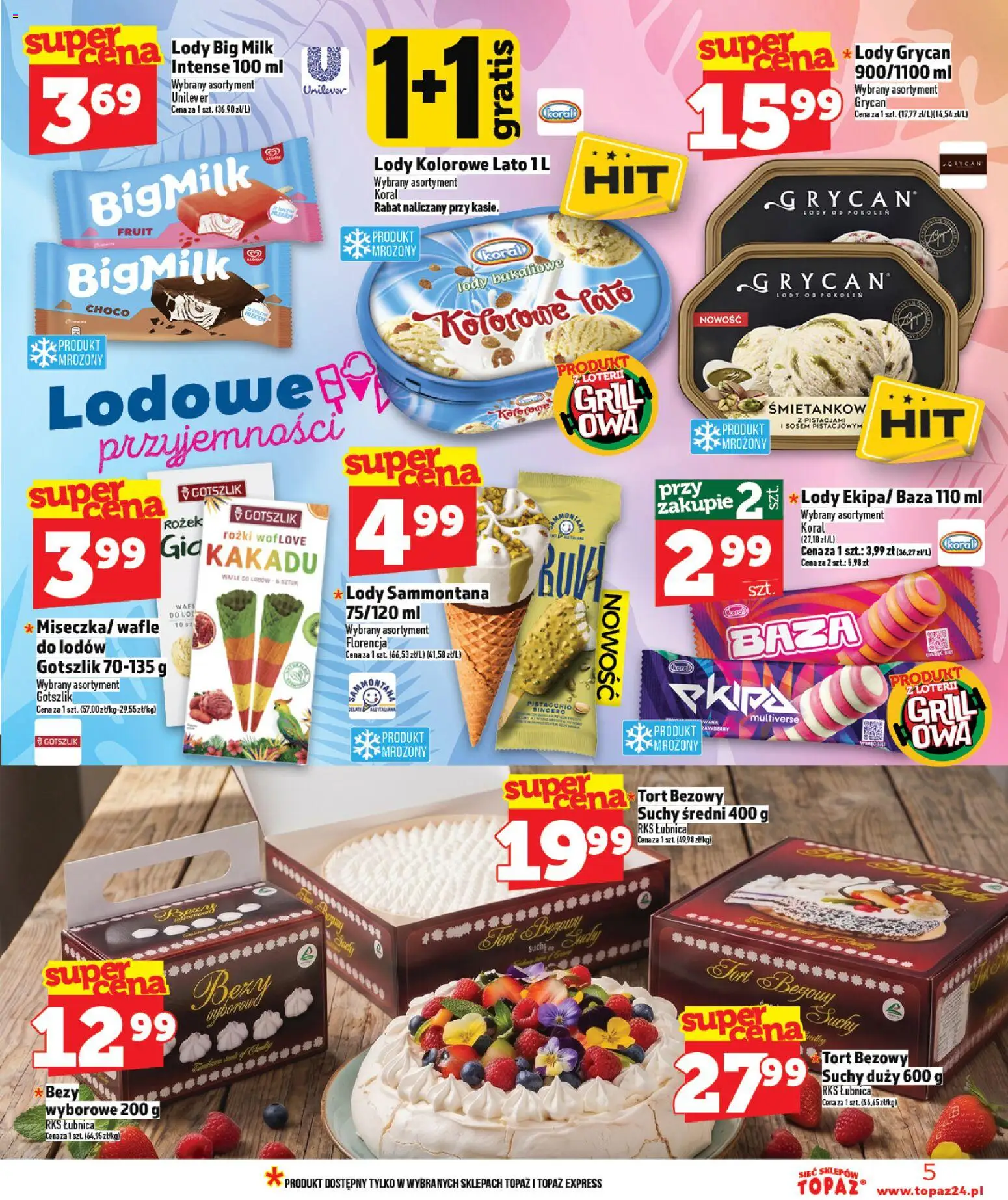 Topaz gazetka - Ceny małe na stałe od 30.04.2026 | Strona: 5 | Produkty: Lody Grycan, Tort, Big Milk, Lody
