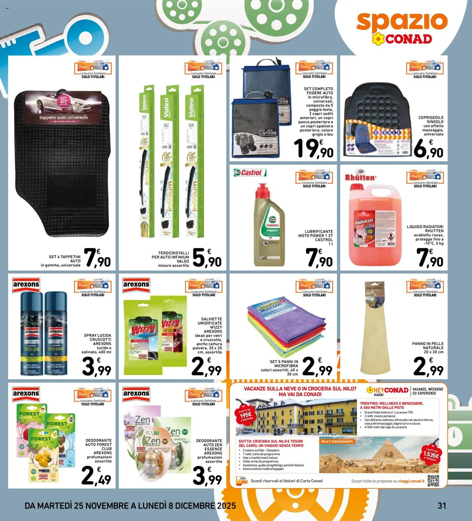 Volantino Spazio Conad del 25.11.2025 | Pagina: 31 | Prodotti: Panca, Deodorante auto, Lubrificante, Piscina