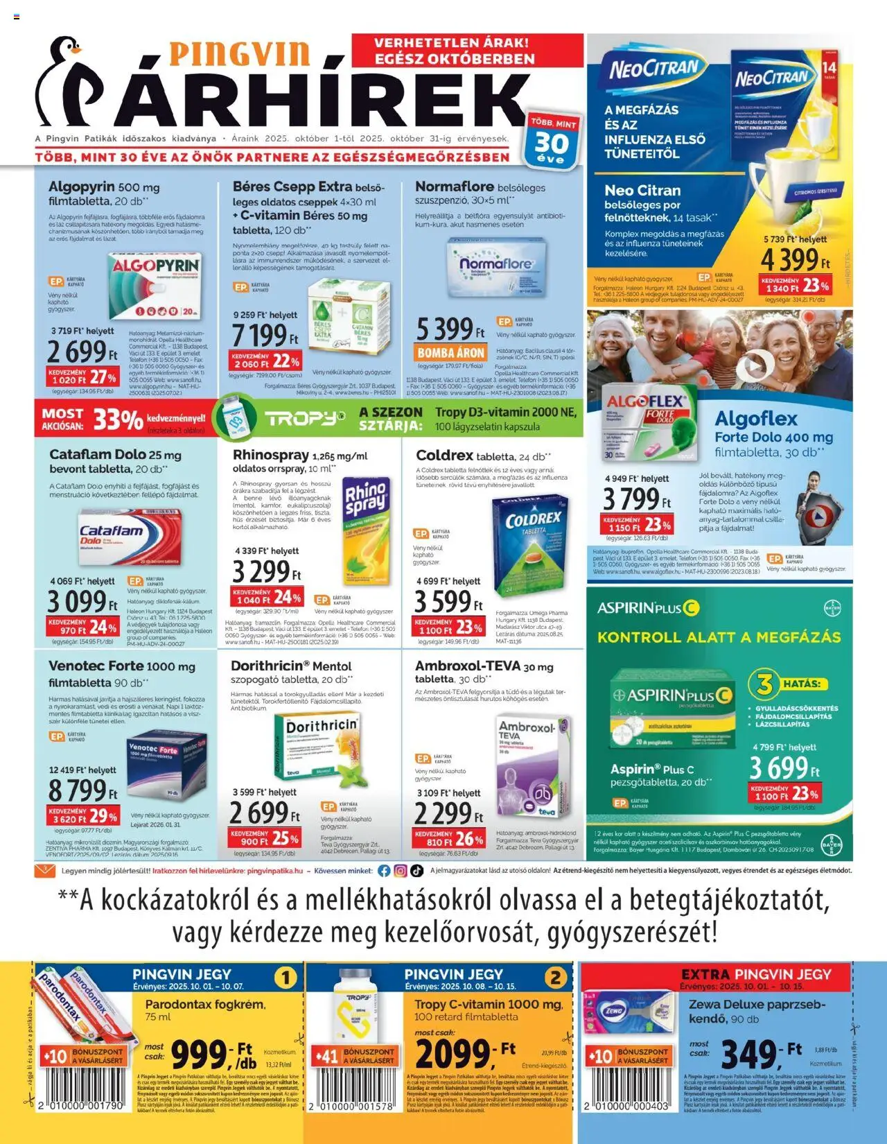 Pingvin Patika akciós ujság - amely érvényes a következő dátumtól: 01.10.2025 | Oldal: 1 | Termékek: Hús, Béres csepp, Pezsgőtabletta, Fellépő