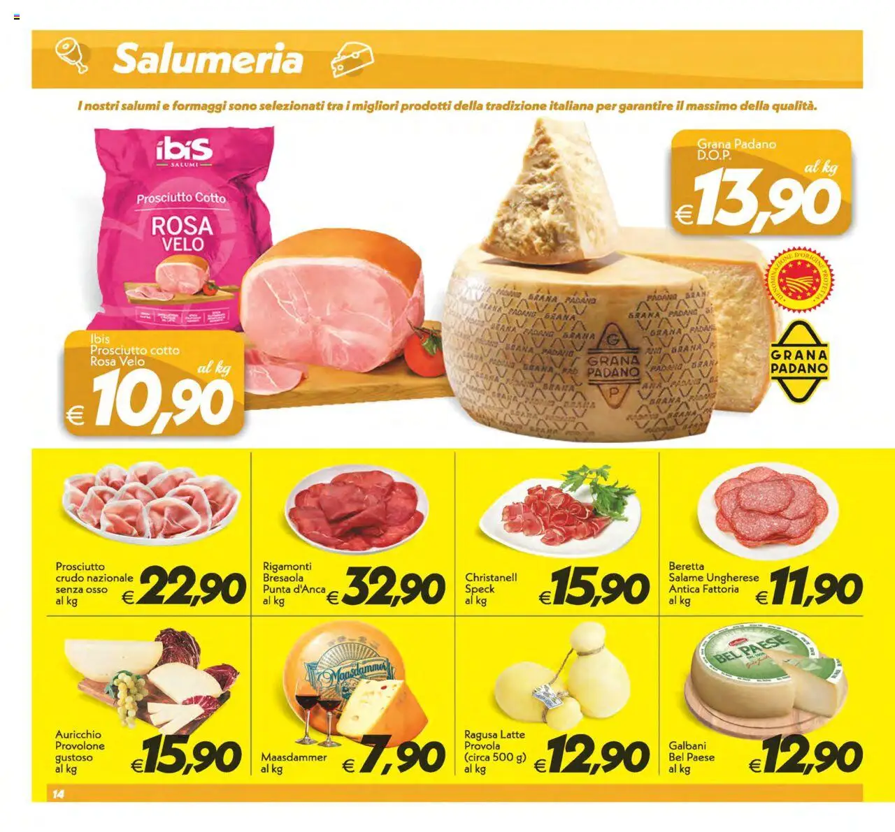 Volantino SuperConveniente del 12.09.2025 | Pagina: 14 | Prodotti: Prosciutto Crudo, Latte, Grana Padano, Provola