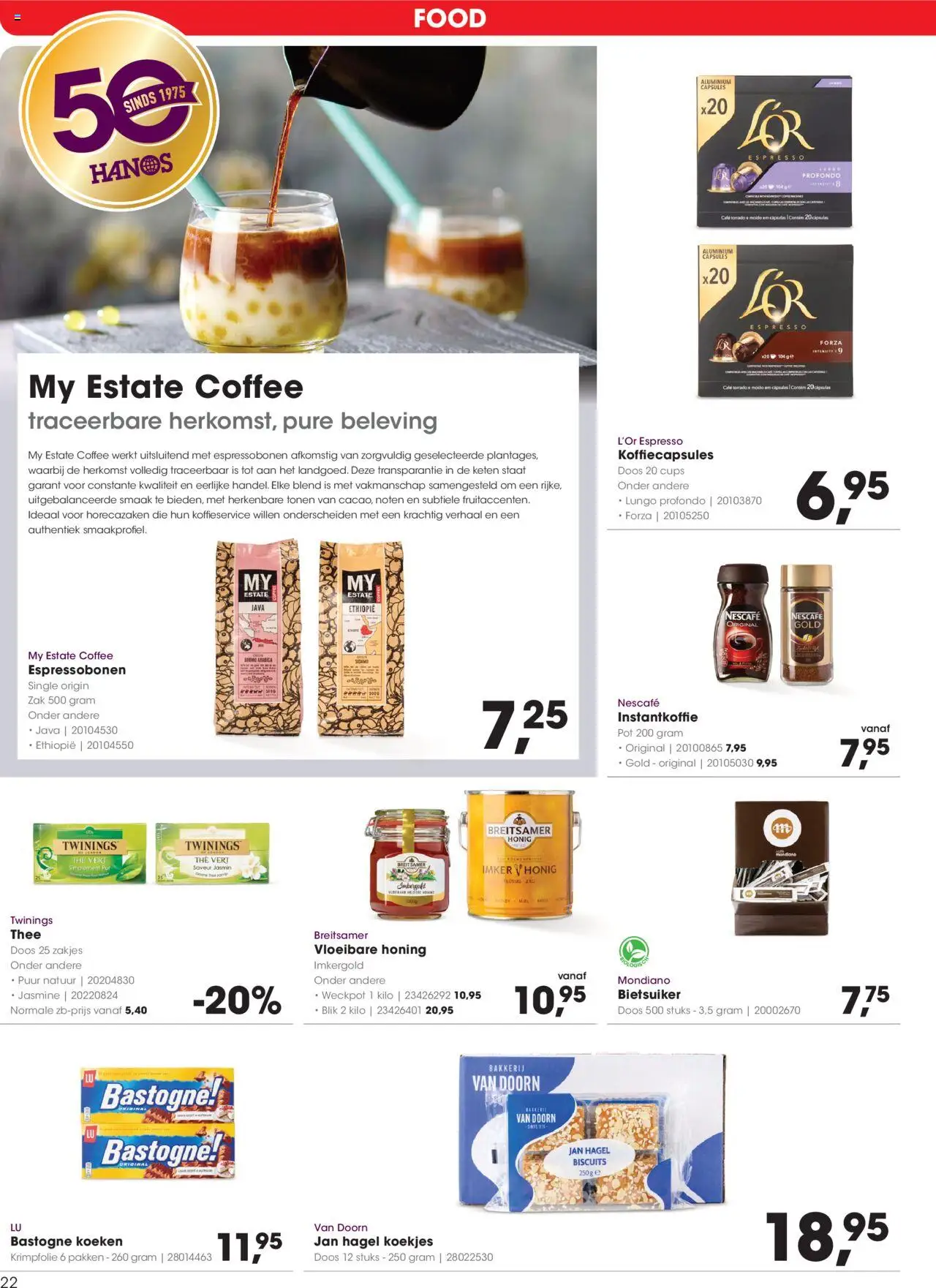  | Pagina: 22 | Producten: Pot, Noten, Koekjes, Nescafe