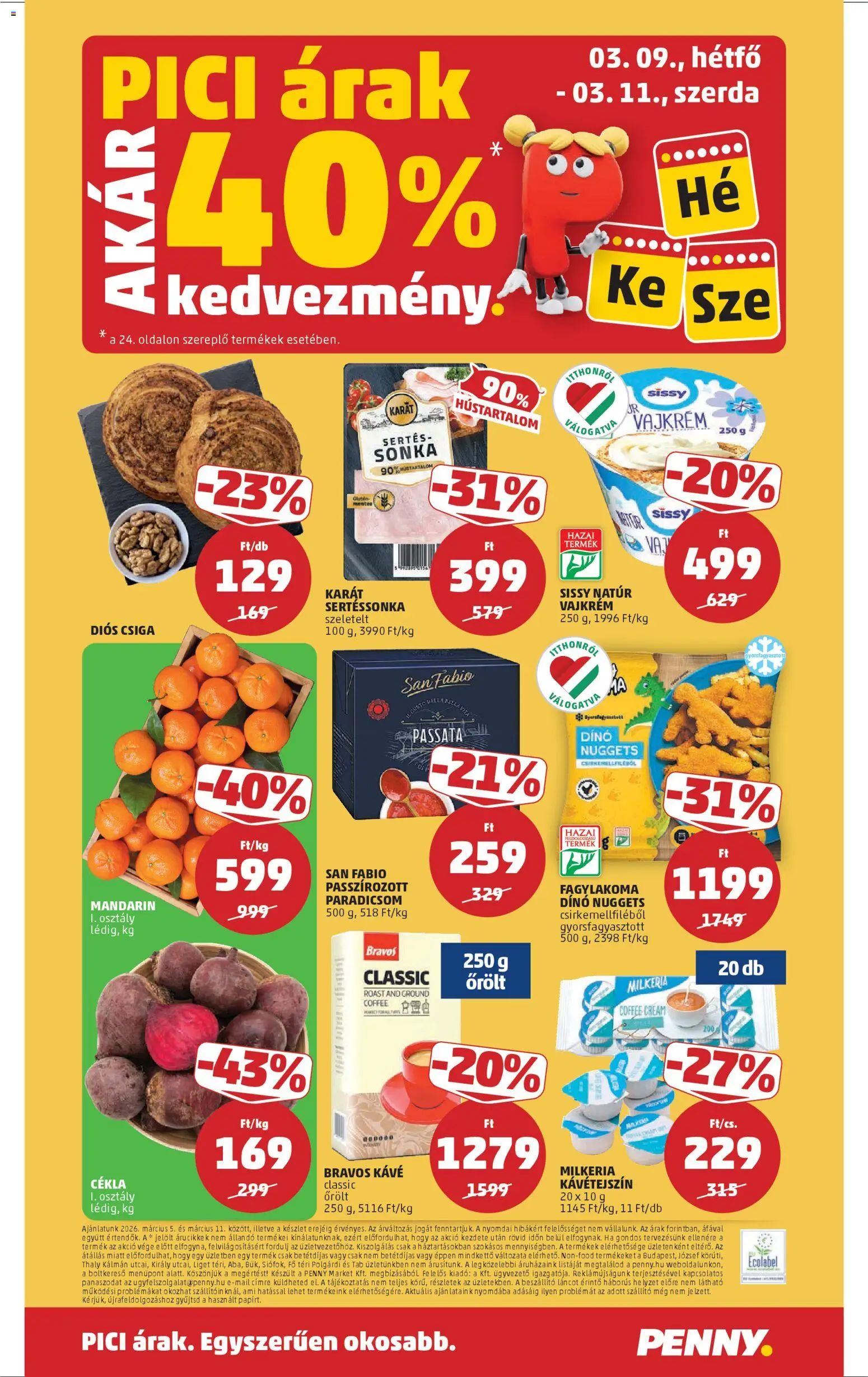 PENNY akciós ujság - amely érvényes a következő dátumtól: 05.03.2026 | Oldal: 28 | Termékek: Nuggets, Kávé, Paradicsom, Vajkrém