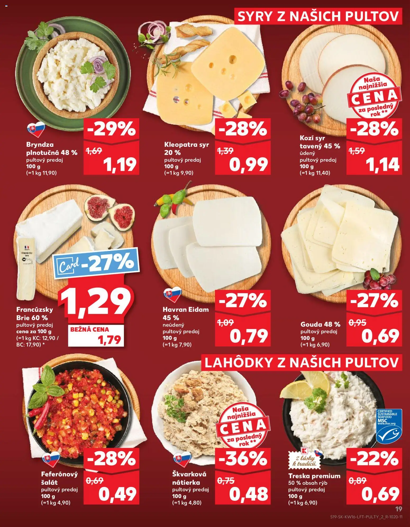 Nové Kaufland akcie – leták je platný od 16.04.2026 | Strana: 19 | Produkty: Syr, Eidam, Bryndza, Treska
