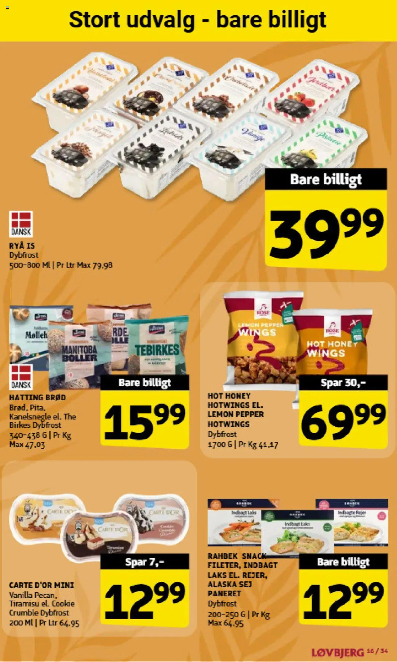 Løvbjerg Tilbudsavis gyldig fra 22.08.2025 | Side: 16 | Produkter: Kanelsnegle, Brød, Tebirkes, Is