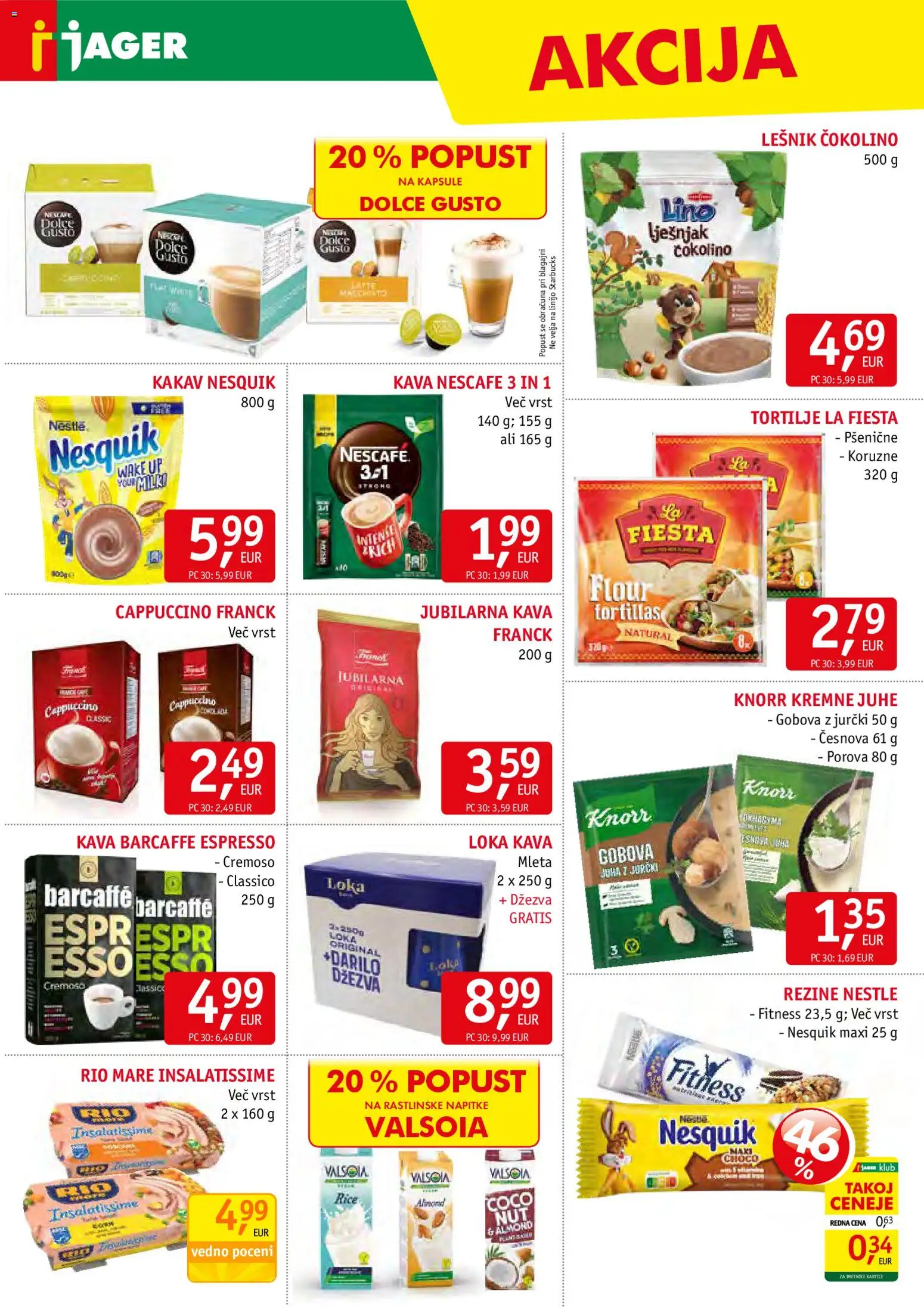 Novi Jager katalog ponudbe – veljaven od 05.11.2025 | Stran: 10 | Izdelki: Čokolino, Kakav, Tortilje, Top doble cara
