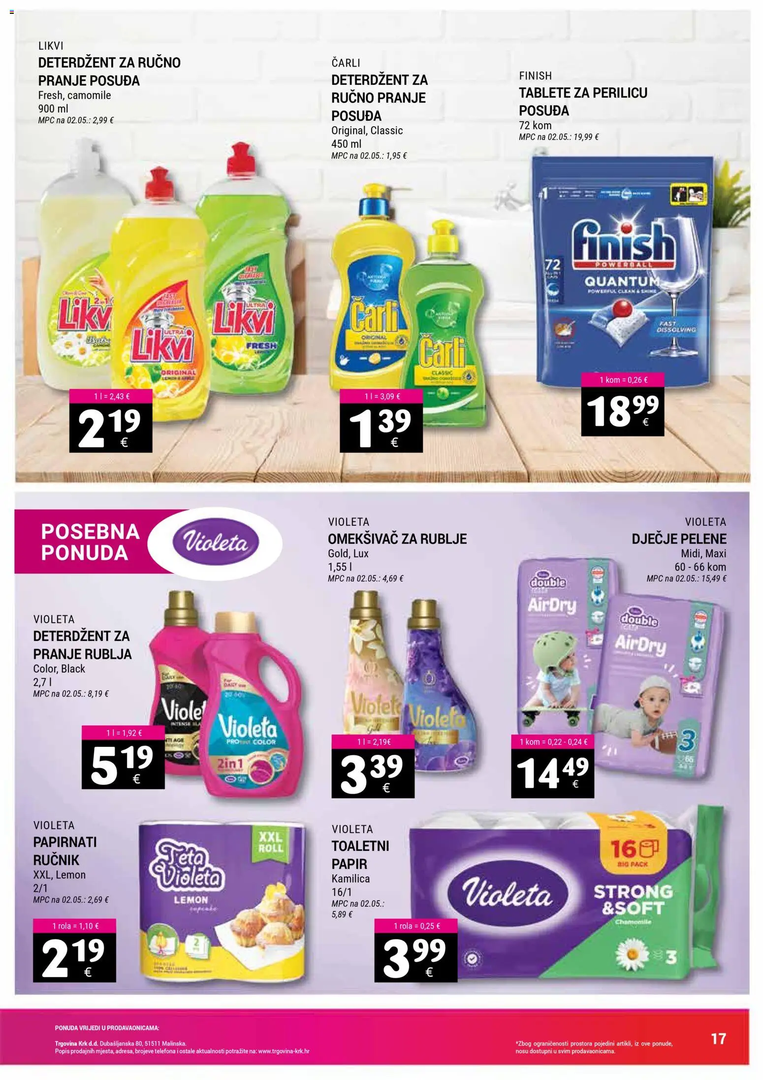Trgovina Krk katalog | vrijedi od 16.02.2026 | Stranica: 17 | Proizvodi: Pelene, Omekšivač, Deterdžent, Violeta