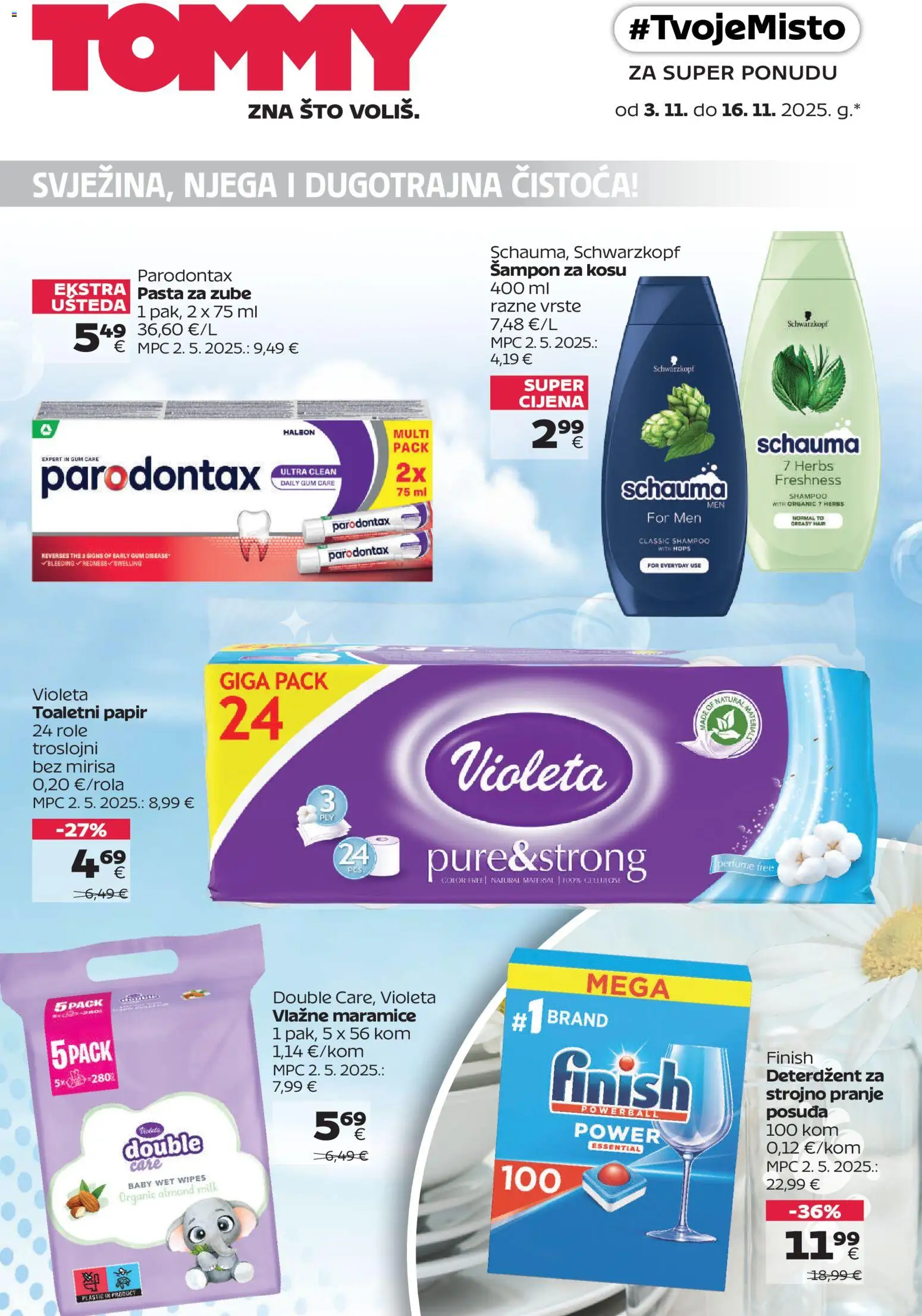 Tommy katalog | vrijedi od 03.11.2025 | Stranica: 1 | Proizvodi: Finish, Pasta, Violeta, Parodontax