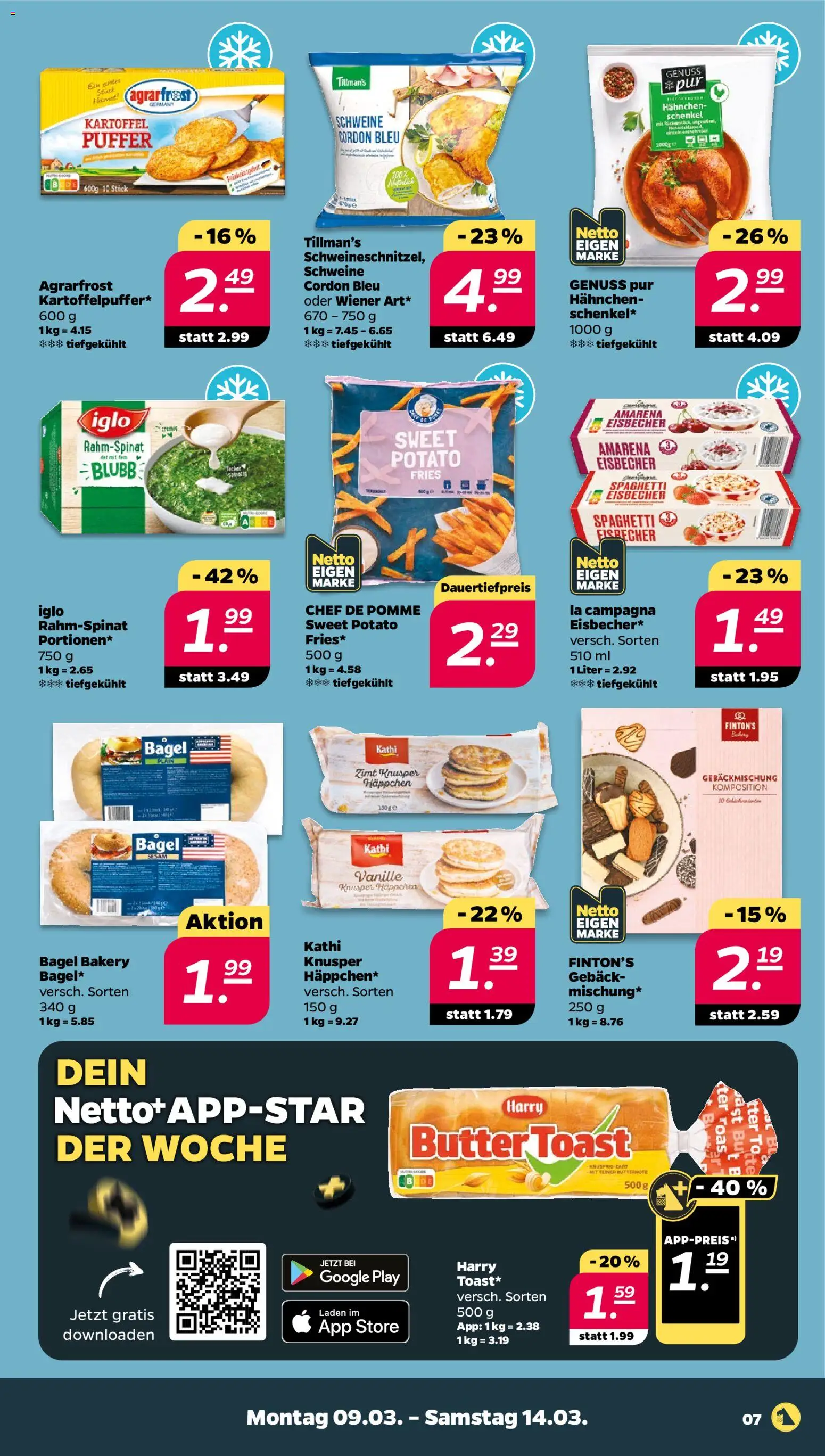 Netto Prospekt 	 – gültig ab 09.03.2026 | Seite: 7 | Produkte: Hahnchen, Butter, Toast, Iglo