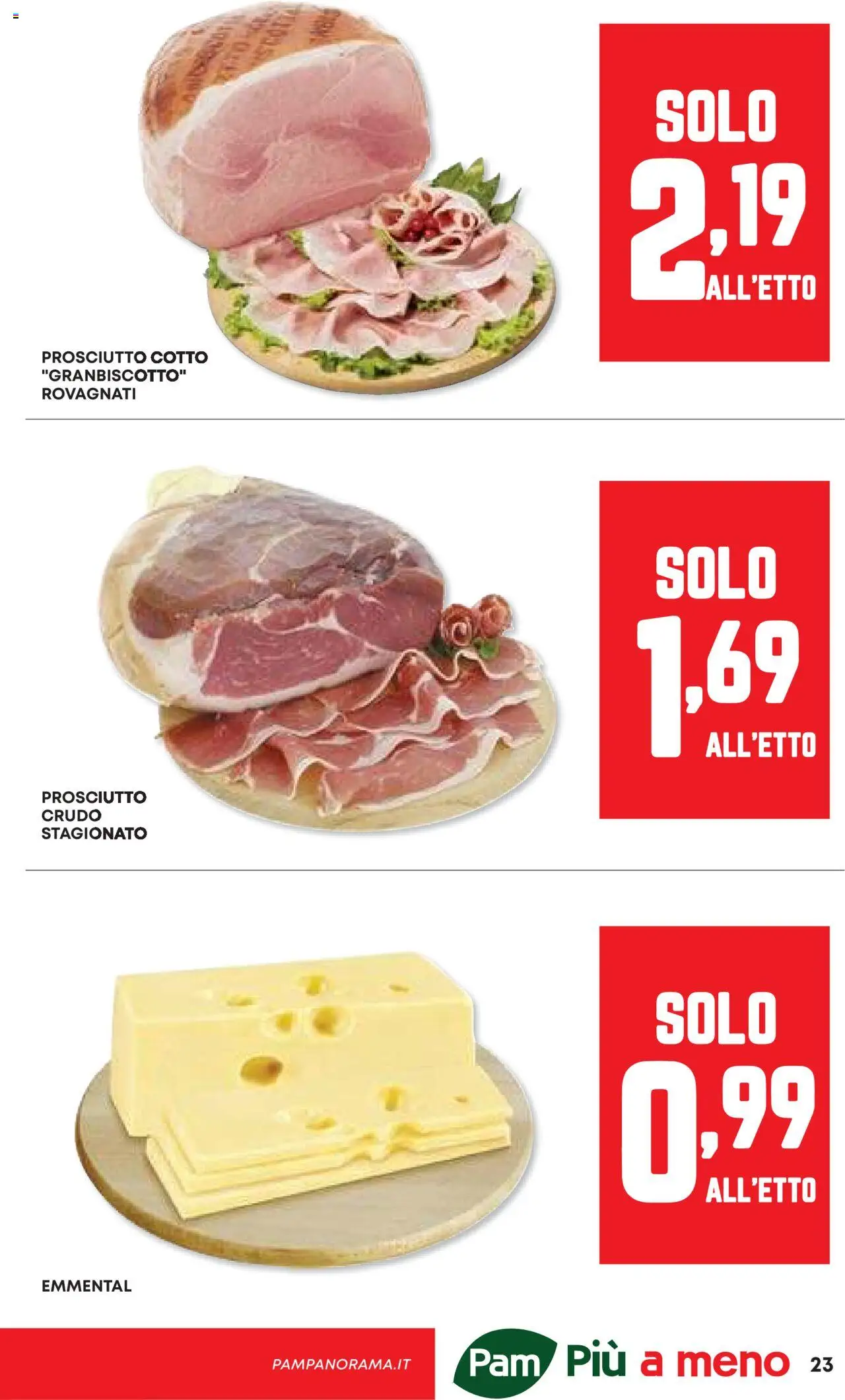 Volantino Panorama del 25.09.2025 | Pagina: 23 | Prodotti: Prosciutto Crudo, Prosciutto Cotto, Prosciutto, Emmental