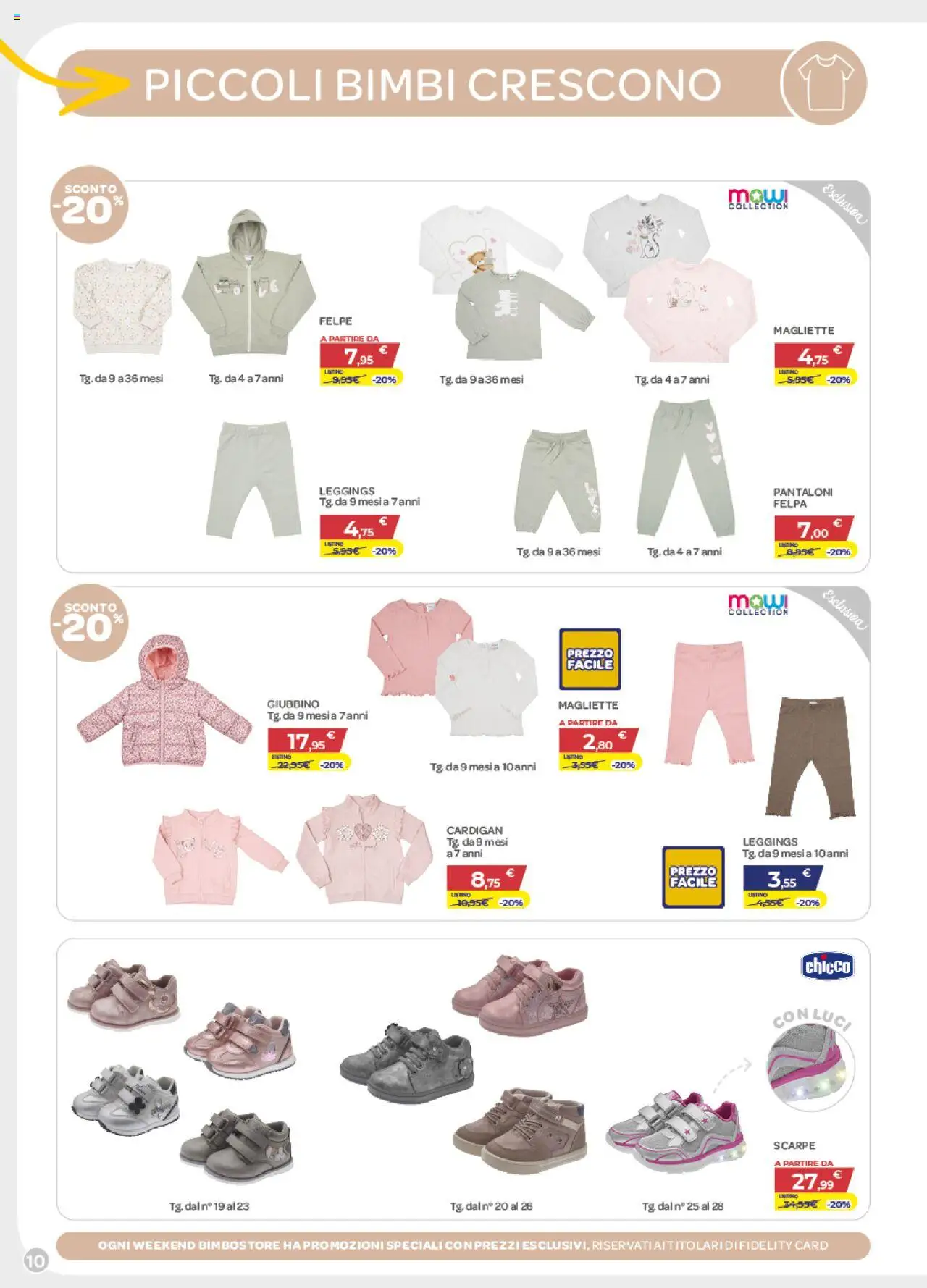 Volantino Bimbo store del 16.10.2025 | Pagina: 10 | Prodotti: Felpa, Pantaloni, Leggings, Scarpe