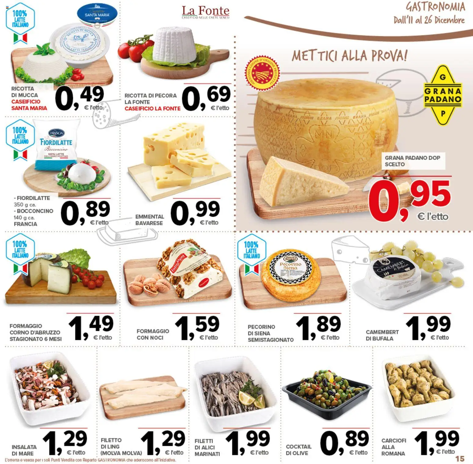 Volantino Todis del 11.12.2025 | Pagina: 15 | Prodotti: Insalata, Formaggio, Carciofi, Emmental