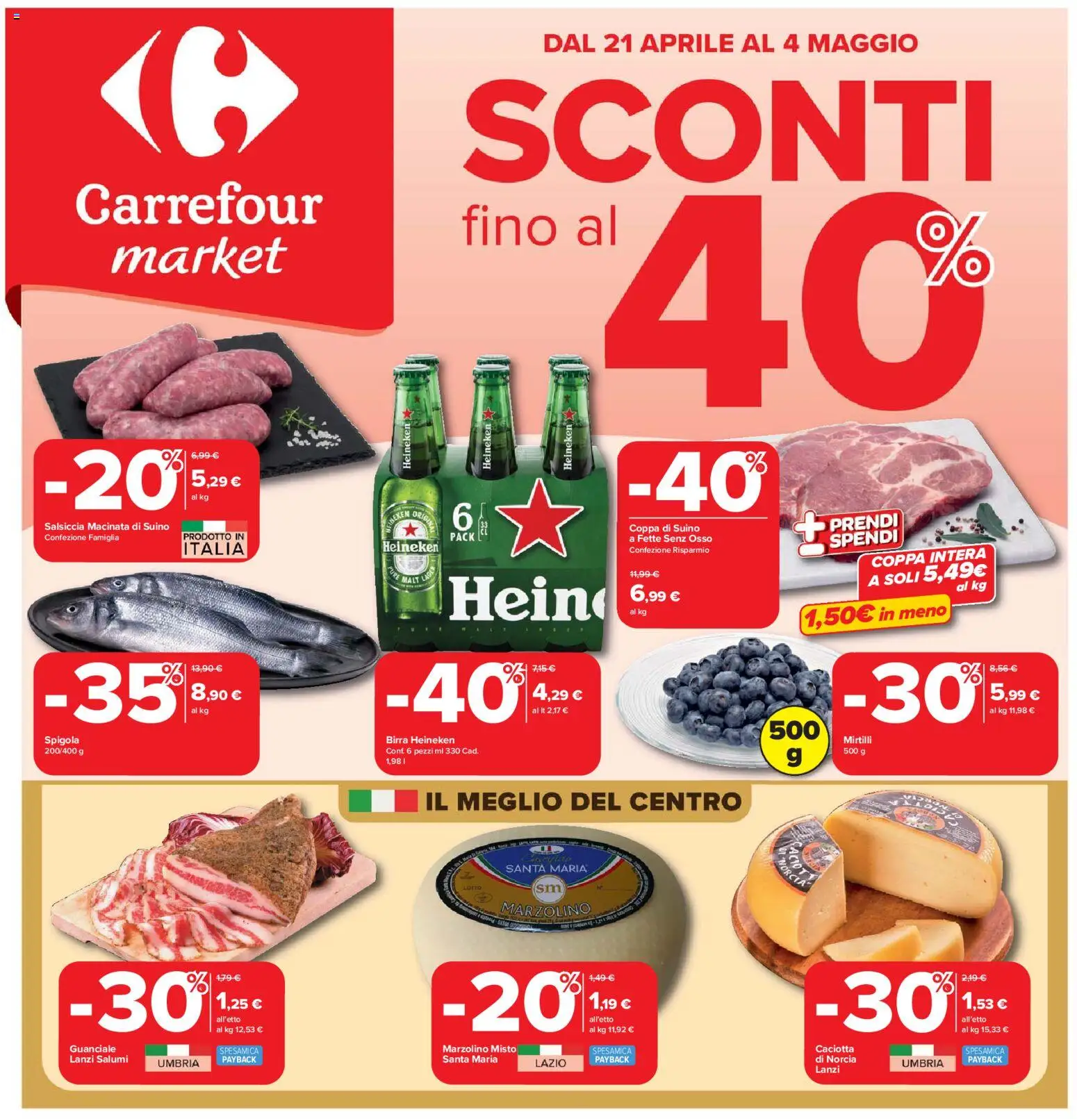 Volantino Carrefour del 21.04.2026 | Pagina: 1 | Prodotti: Salsiccia, Mirtilli, Heineken, Guanciale