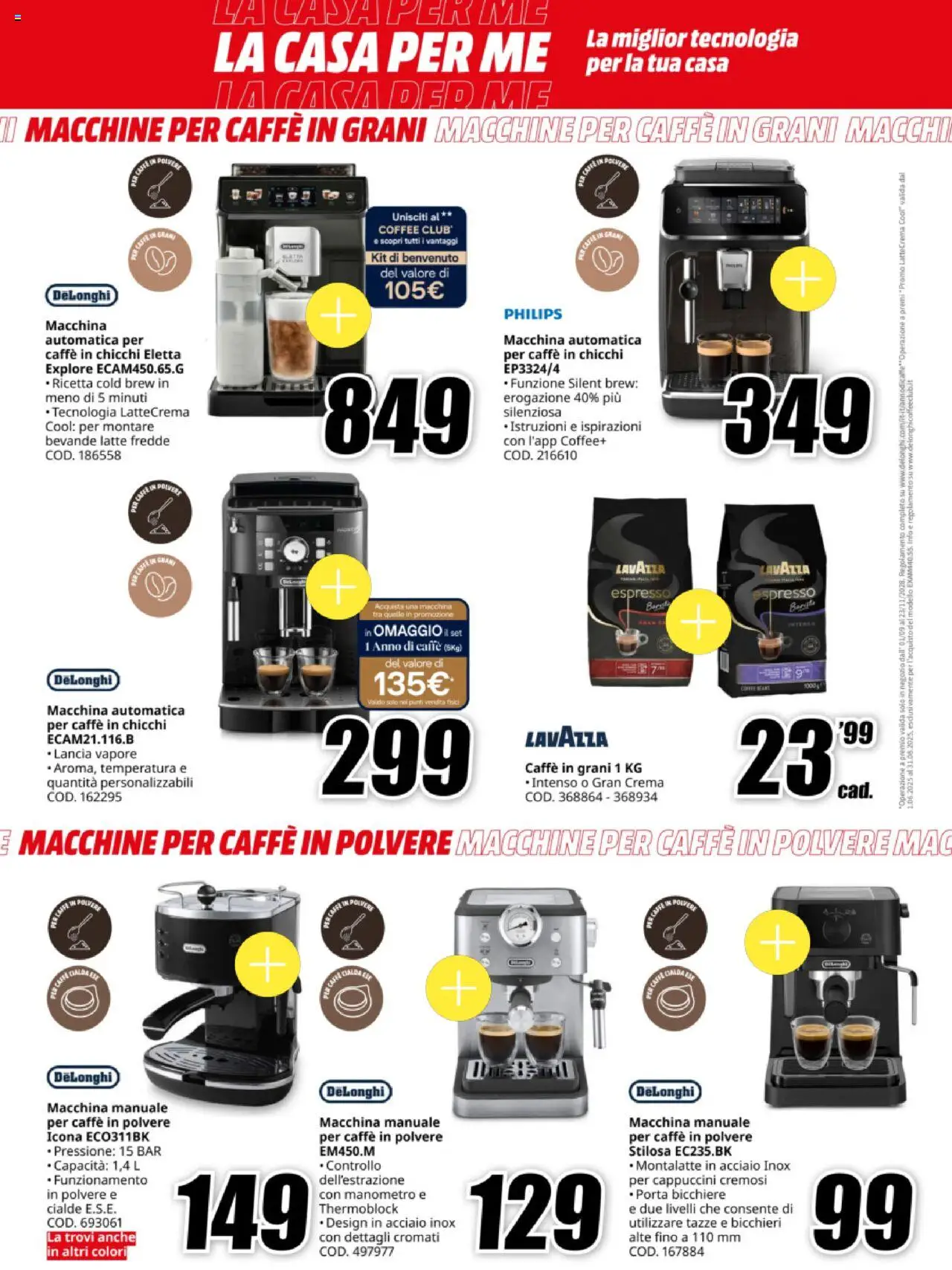 Volantino Media World del 13.10.2025 | Pagina: 22 | Prodotti: Crema, Tè, Caffè in grani, Manometro