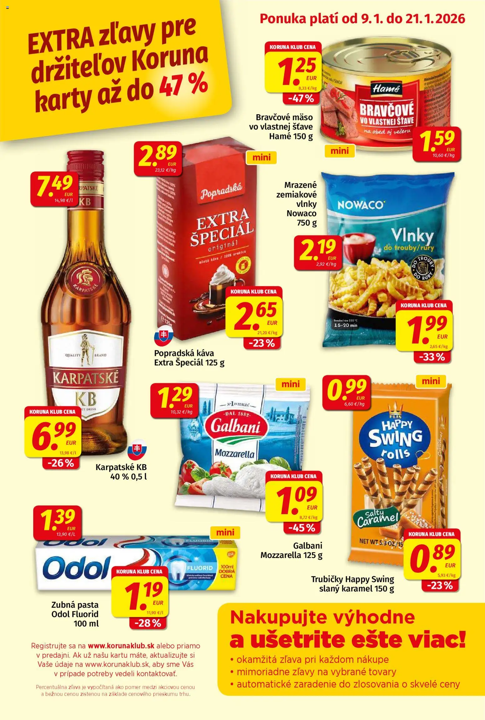 Nové Koruna akcie – leták je platný od 09.01.2026 | Strana: 9 | Produkty: Káva, Popradská káva, Zubná pasta, Bravčové mäso