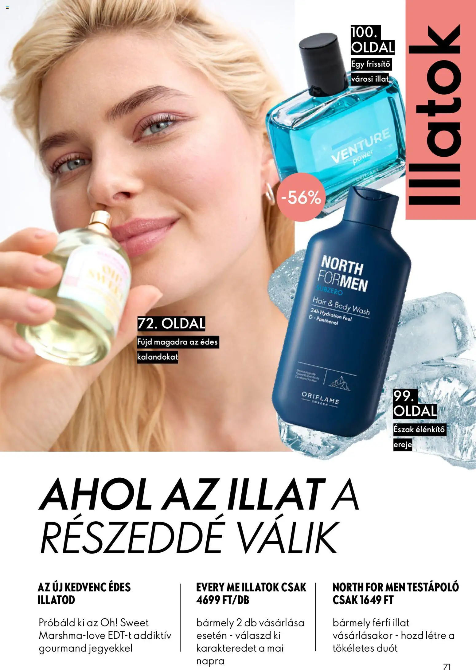 Oriflame akciós ujság - amely érvényes a következő dátumtól: 11.02.2026 | Oldal: 71 | Termékek: Body, Testápoló
