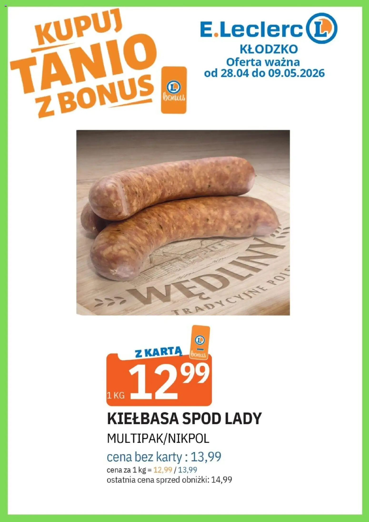 E.Leclerc gazetka - Kłodzko od 28.04.2026 | Strona: 21 | Produkty: Kiełbasa, Karta