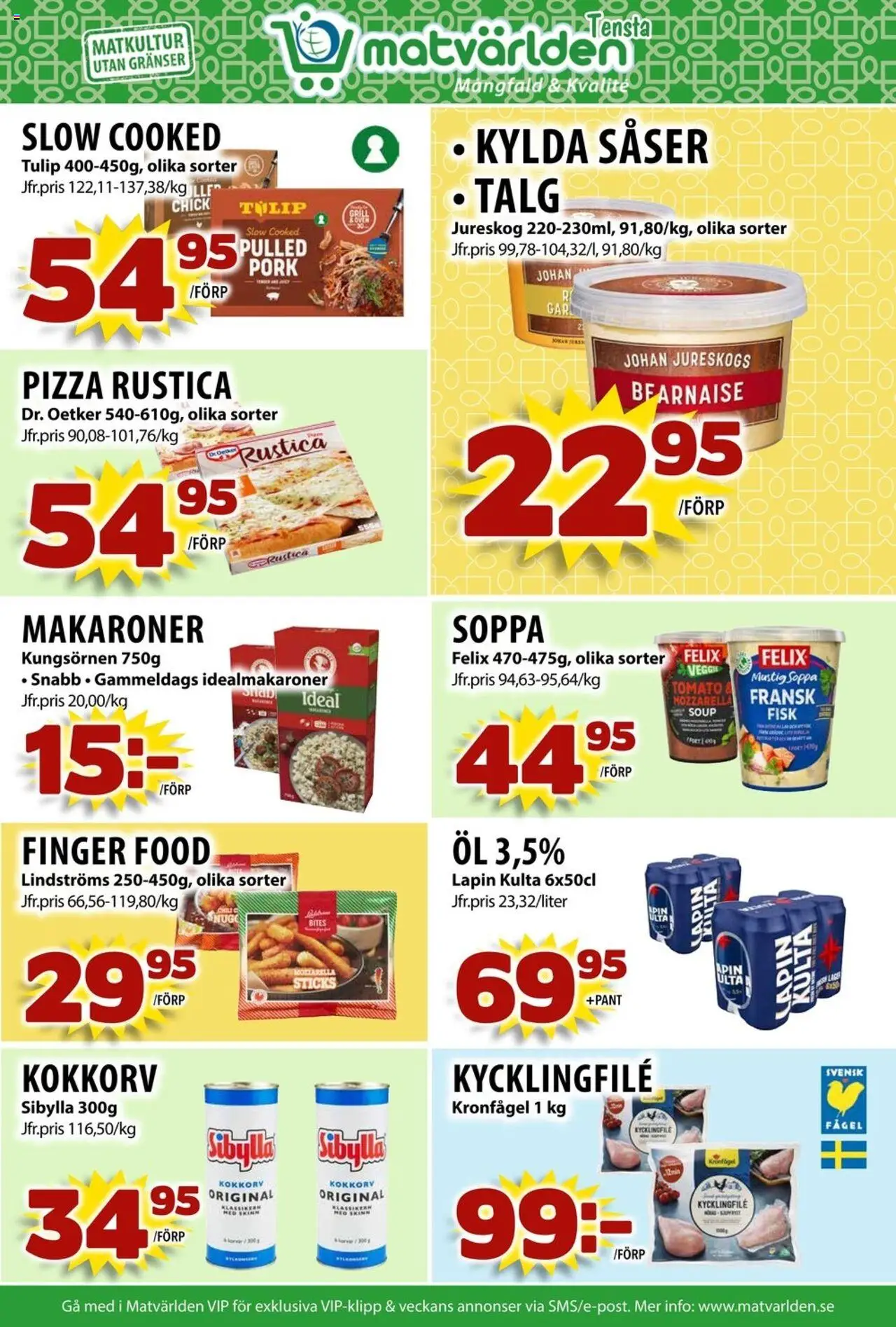 Matvärlden reklamblad aktuell från 18.08.2025 | Sida: 7 | Produkter: Kycklingfile, Makaroner, Öl, Soppa