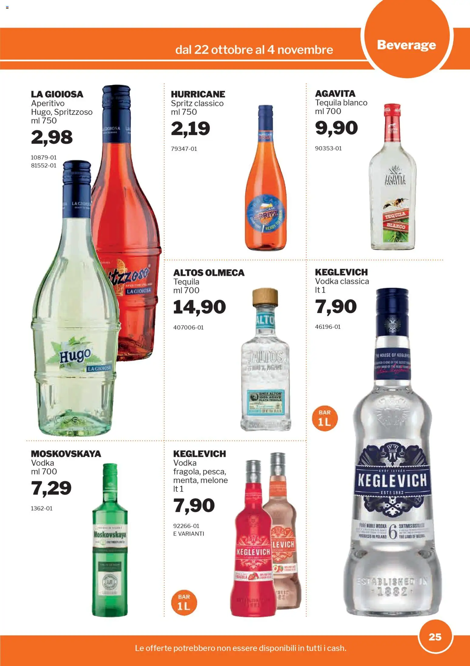 Volantino Sogegross del 22.10.2025 | Pagina: 25 | Prodotti: Vodka, Tequila, The, Aperitivo