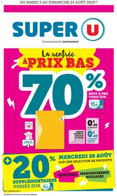 Super U - Prévisualisation de Super U La rentrée à prix bas valide à partir de 05.08.2025