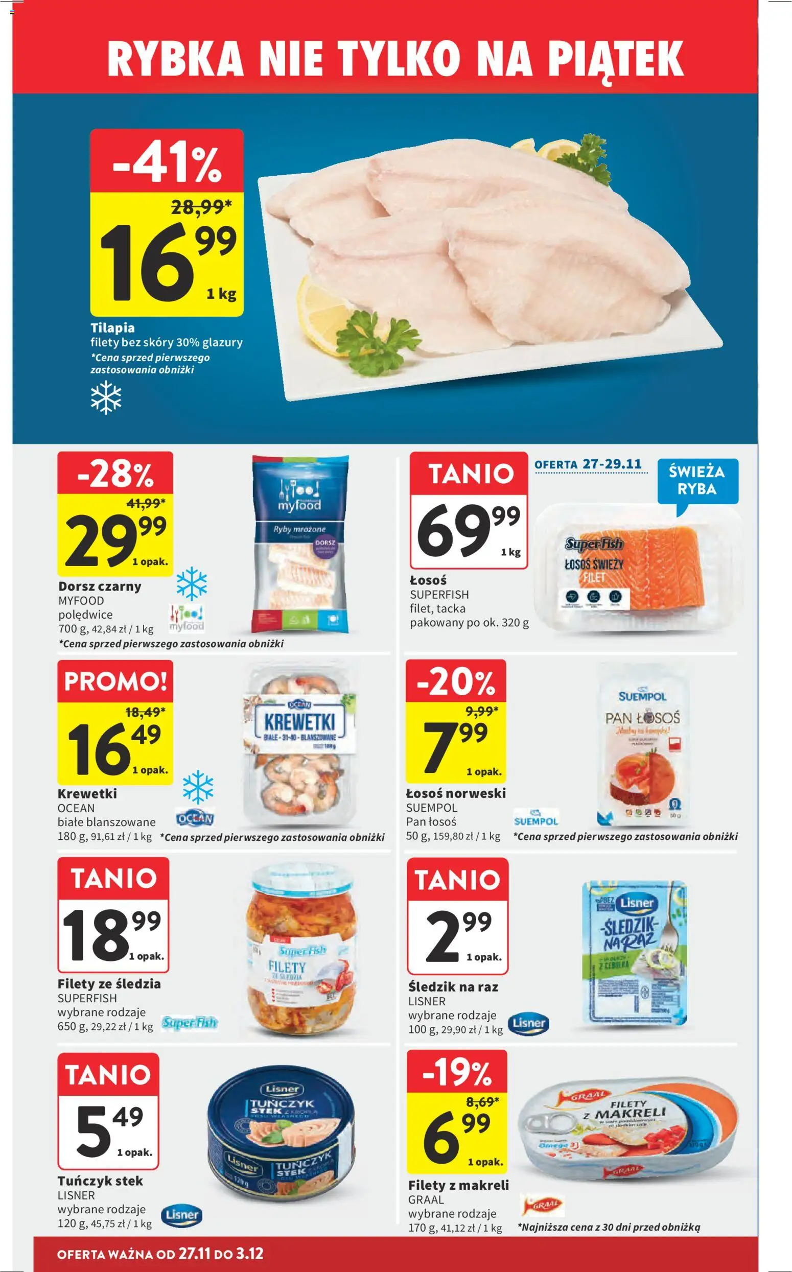 Intermarche Black Friday od 27.11.2025 | Strona: 41 | Produkty: Tilapia, Tuńczyk, Ryby, Ryba