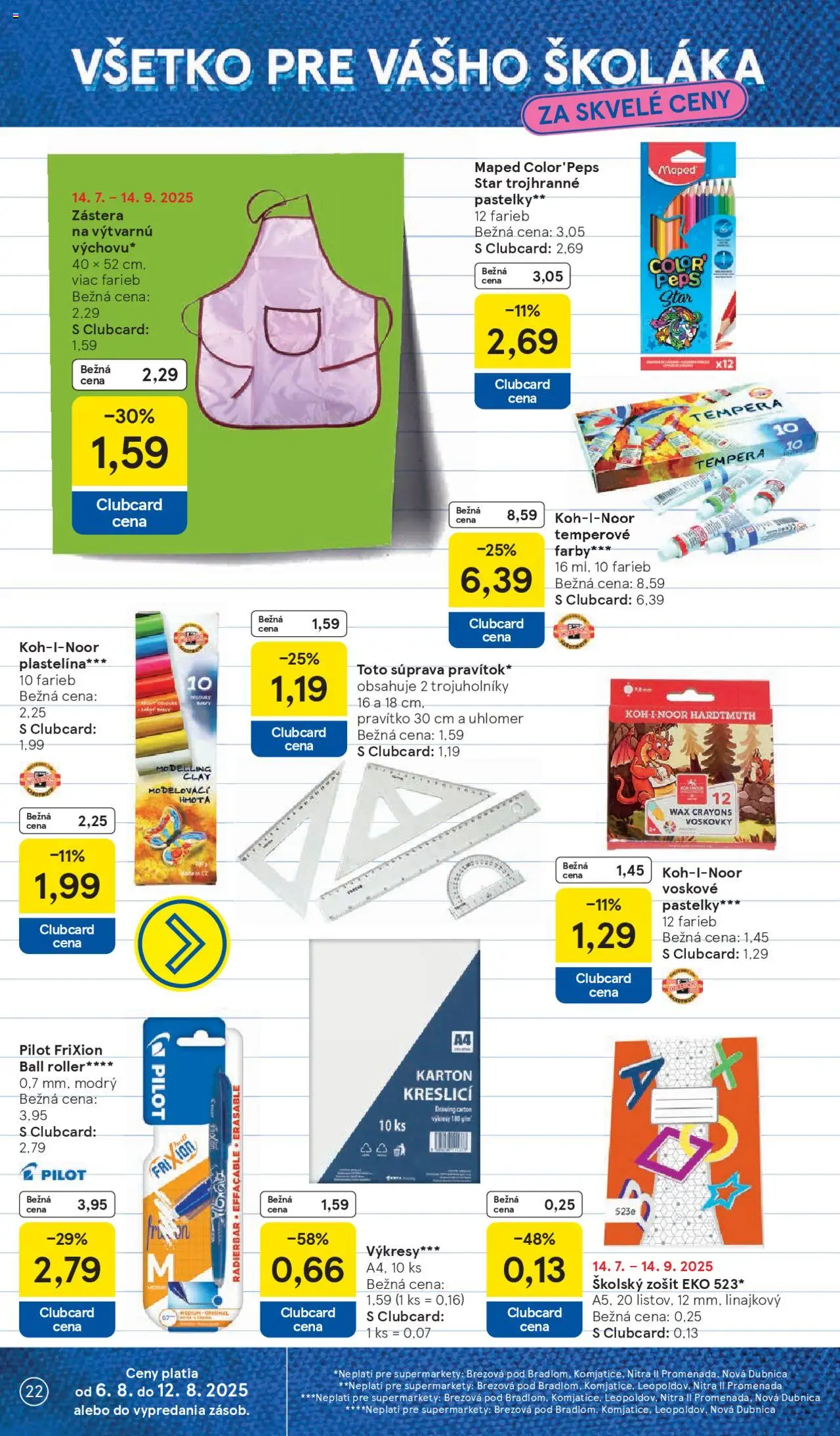 Tesco Supermarket - leták │ platný od 06.08.2025 | Strana: 22 | Produkty: Zošit, Pastelky, Notebook