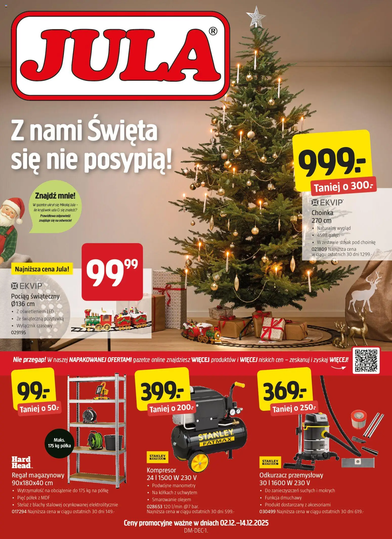 Jula Gazetka od 02.12.2025 | Strona: 1 | Produkty: Regał magazynowy, Choinka, Odkurzacz, Odkurzacz przemysłowy