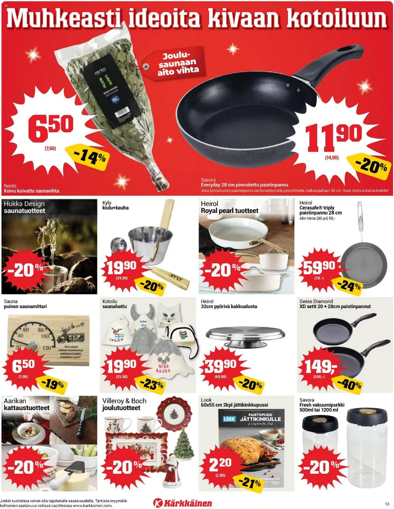 Kärkkäinen tarjoukset – voimassa 03.11.2025 alkaen | Sivu: 13 | Tuotteet: Saunavihta, Paistinpannu