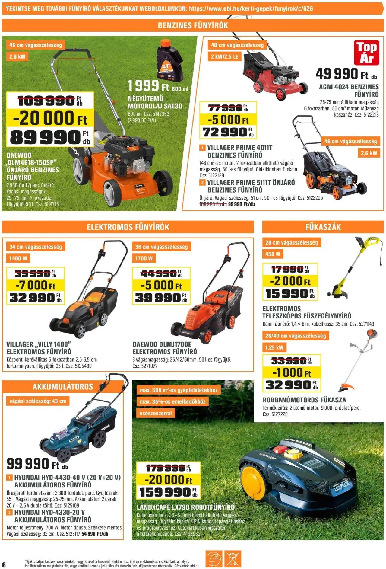 OBI akciós ujság - amely érvényes a következő dátumtól: 30.06.2025 | Oldal: 6 | Termékek: Akkumulátoros fűnyíró, Akkumulátor, Elektromos fűnyíró, Benzines fűnyíró