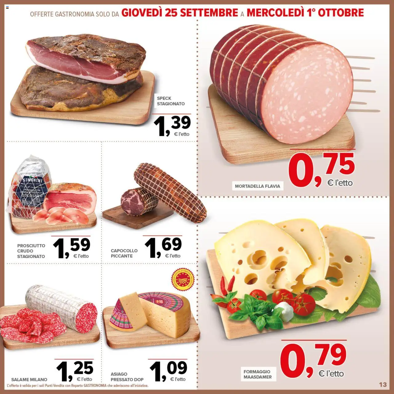 Volantino Todis del 18.09.2025 | Pagina: 13 | Prodotti: Speck, Prosciutto Crudo, Formaggio, Mortadella