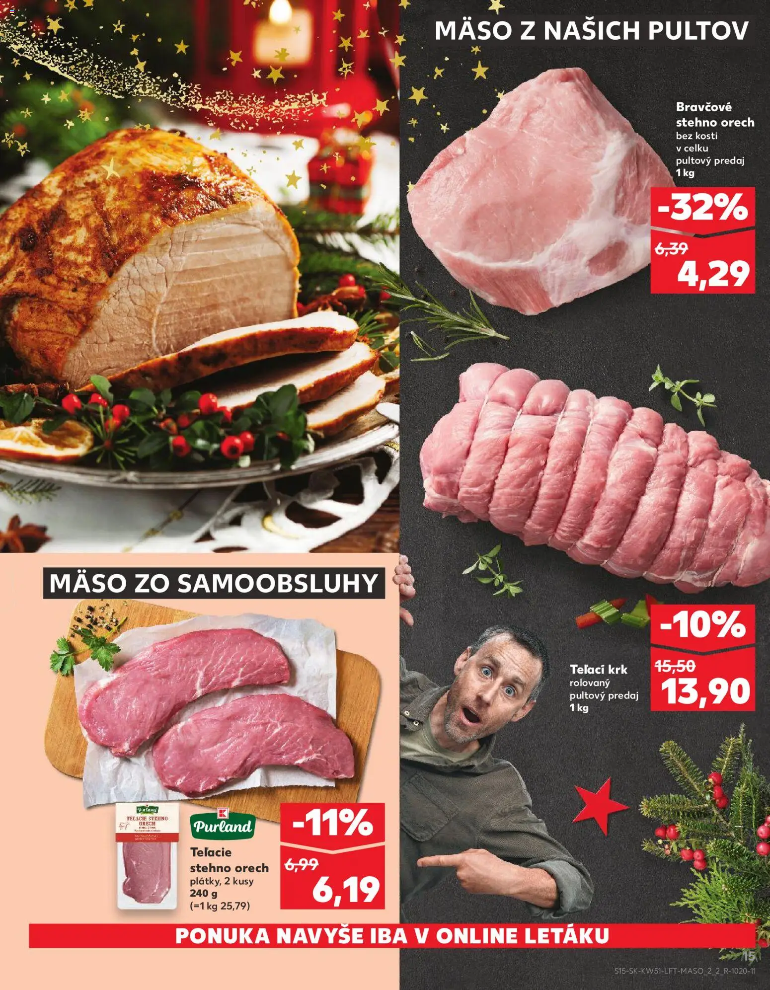 Nové Kaufland akcie – leták je platný od 18.12.2025 | Strana: 15 | Produkty: Bravčové stehno