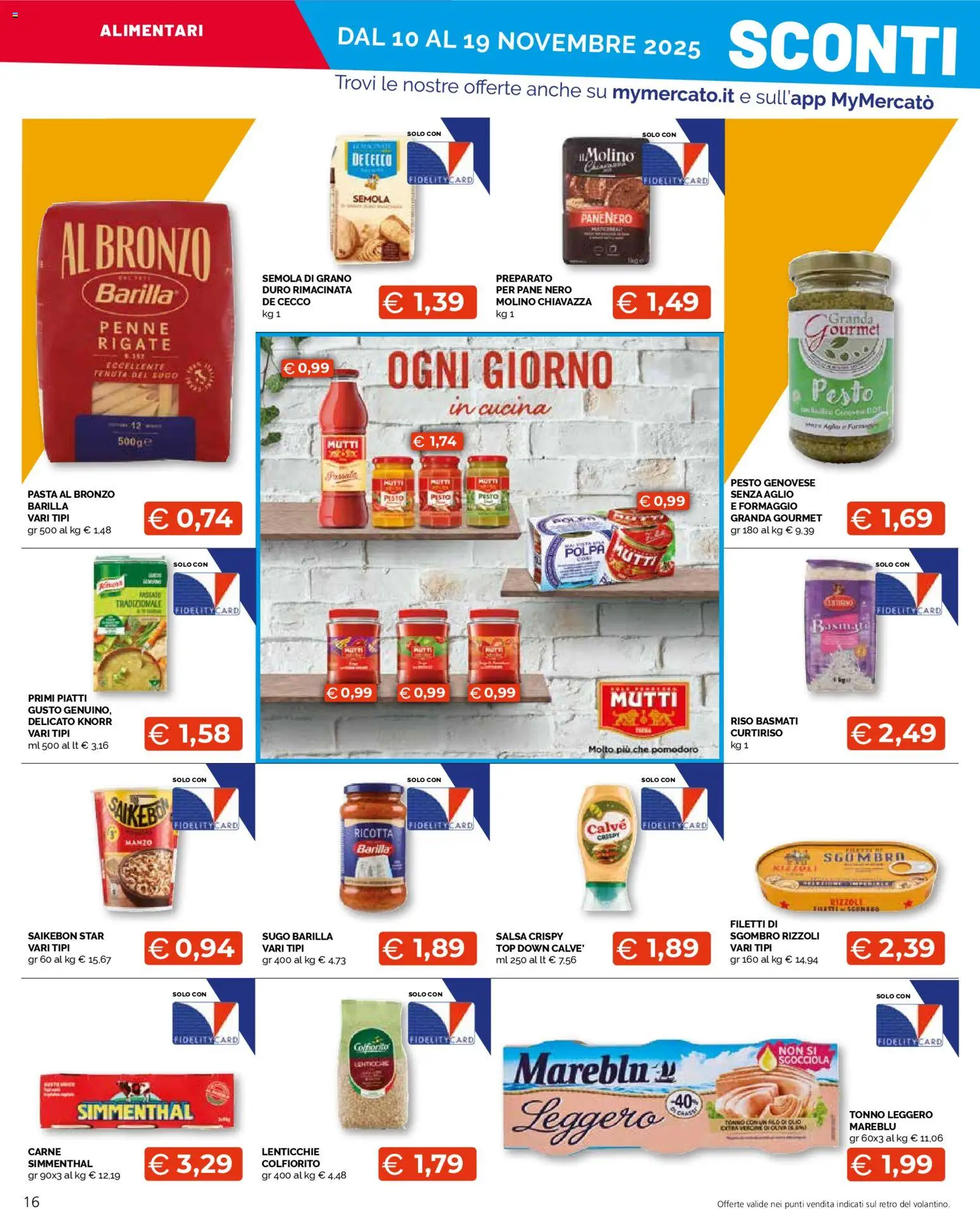 Volantino Mercatò del 10.11.2025 | Pagina: 16 | Prodotti: Riso, Formaggio, Penne, Sgombro