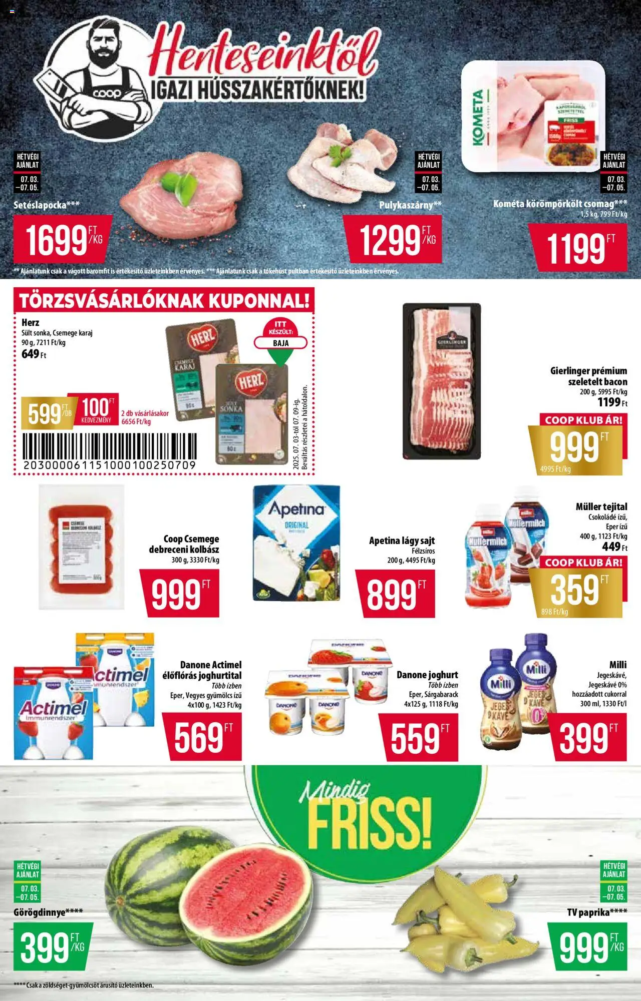 COOP akciós ujság - amely érvényes a következő dátumtól: 03.07.2025 | Oldal: 4 | Termékek: Görögdinnye, Sárgabarack, Karaj, Joghurt
