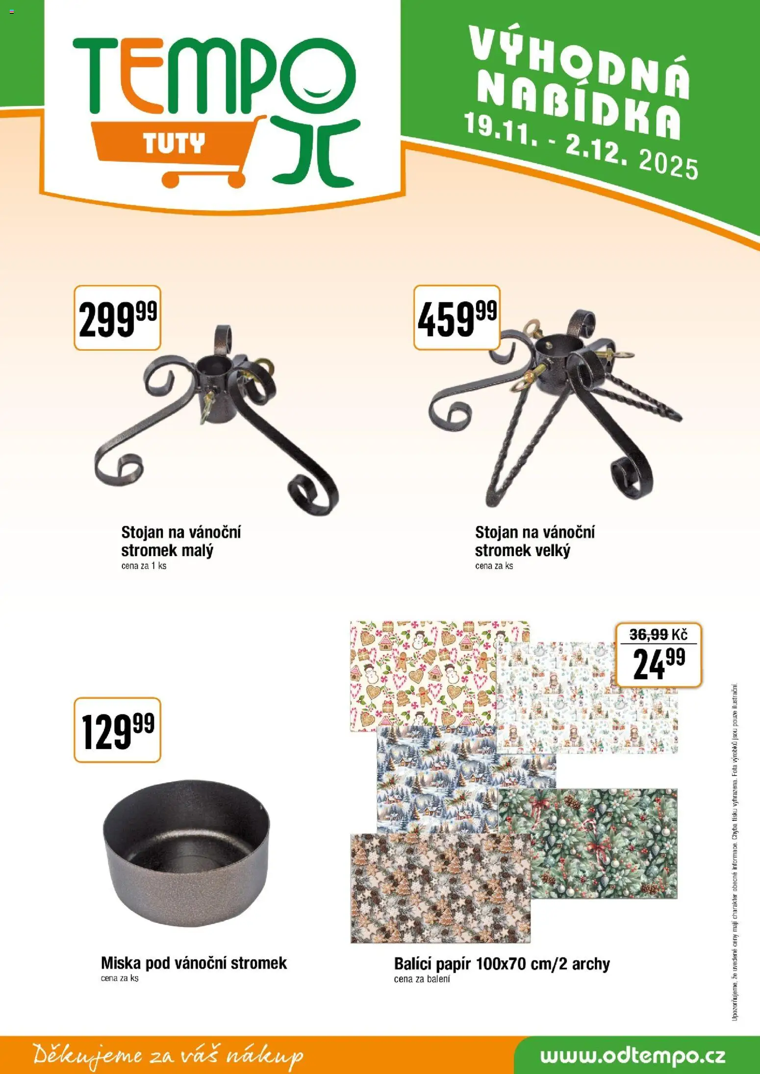 Tempo leták - Tuty od 19.11.2025 | Strana: 11 | Produkty: Stojan na vánoční stromek, Miska