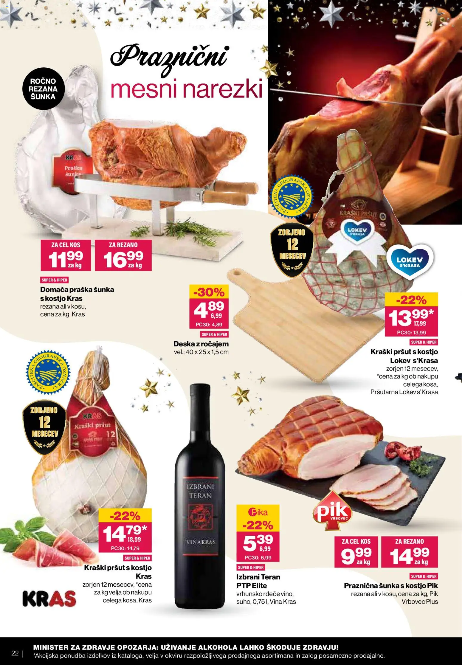 Novi Mercator katalog ponudbe – veljaven od 03.12.2025 | Stran: 22 | Izdelki: Pršut, Kos, Sunka