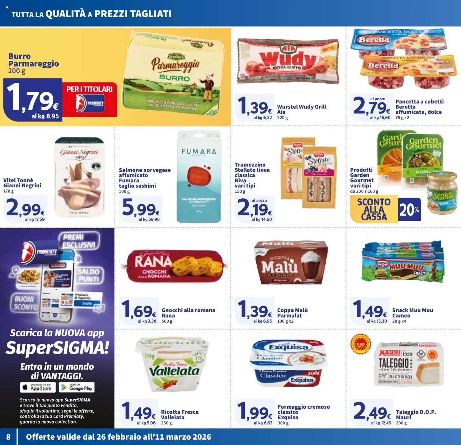 Volantino SIGMA del 26.02.2026 | Pagina: 8 | Prodotti: Pancetta, Formaggio, Wurstel, Tramezzino