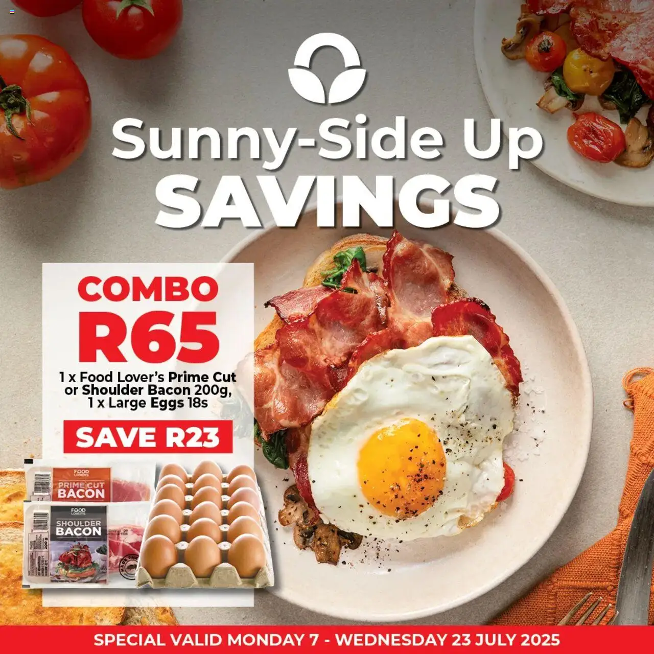 Food Lover's Market KwaZulu-Natal - Bacon & Eggs Promotion │ valid from 07.07.2025 | Page: 1 | Products: Eggs, Bacon