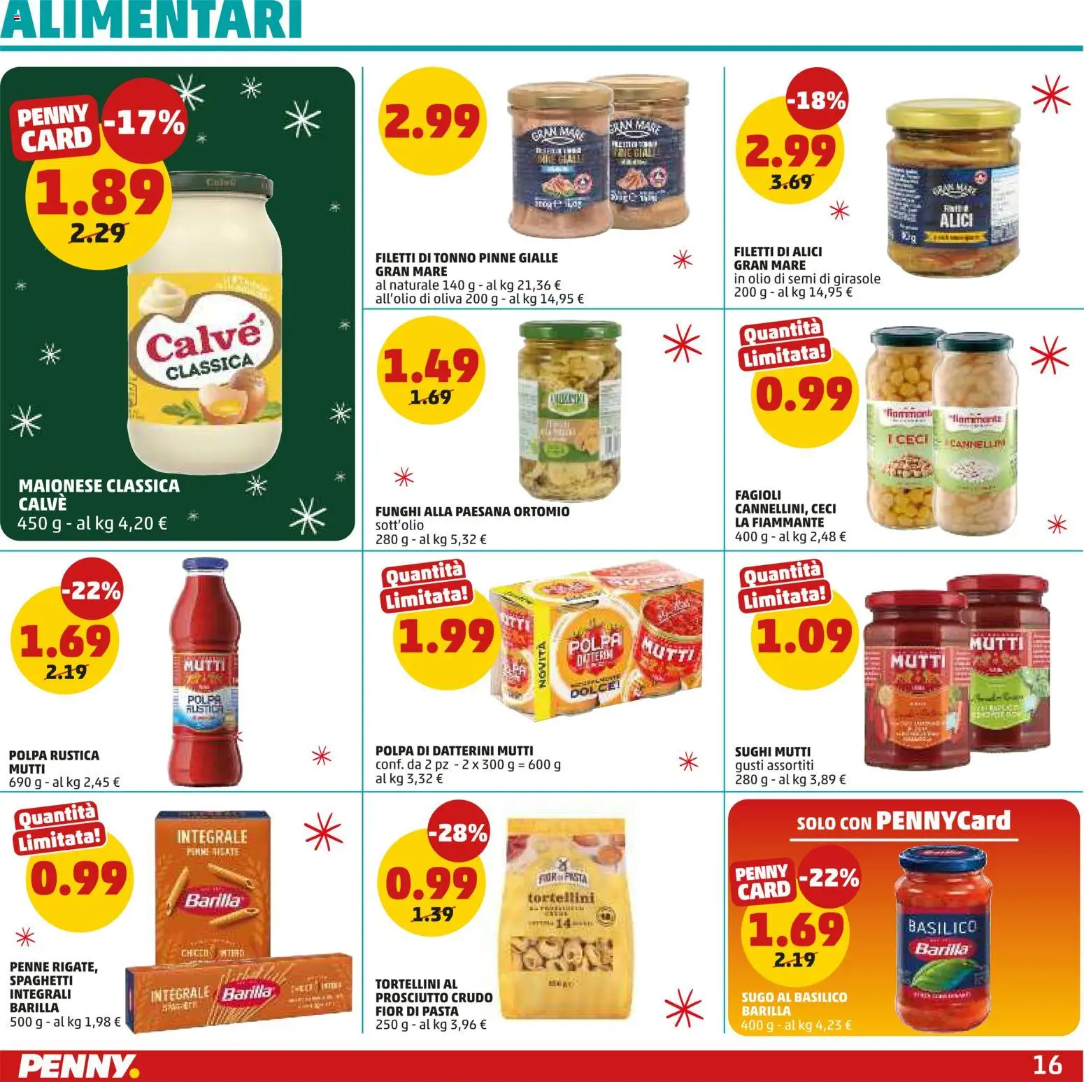 Volantino PENNY del 15.12.2025 | Pagina: 16 | Prodotti: Prosciutto Crudo, Olio, Sugo, Alici