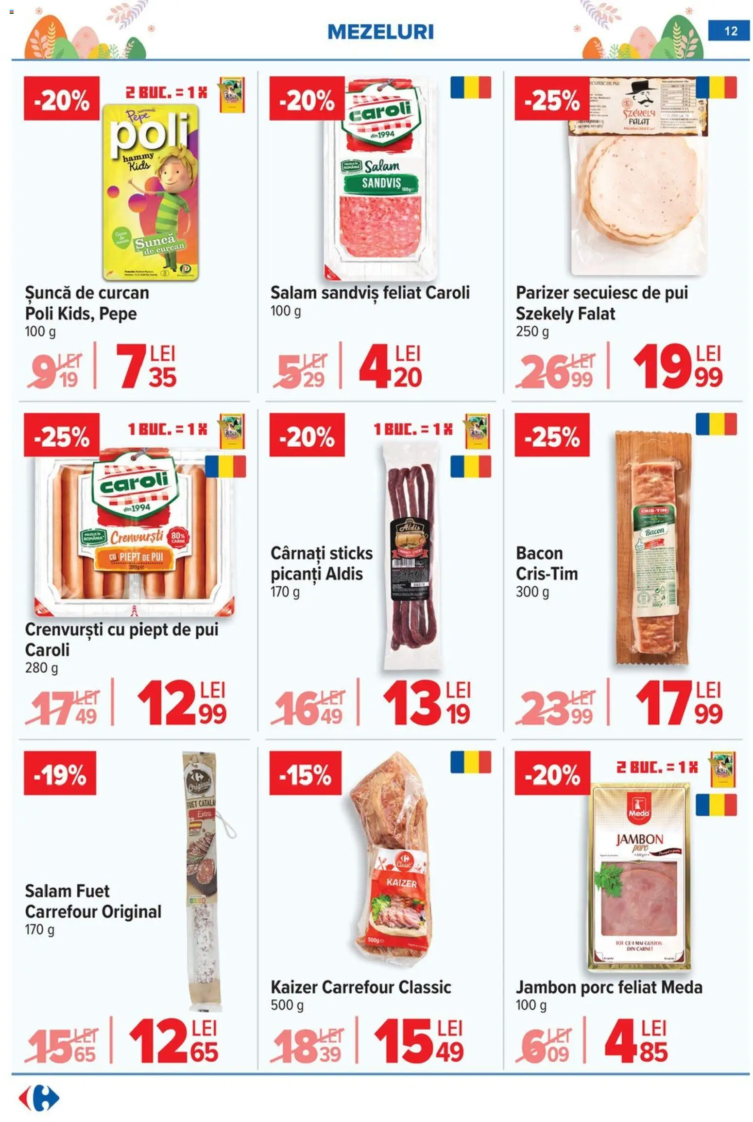 Noul catalog Carrefour – valabil de la 06.04.2026 | Pagină: 18 | Produse: Bahçe aydınlatması, Hacıyatmaz Kedi Oyuncağı, Salam, Parizer