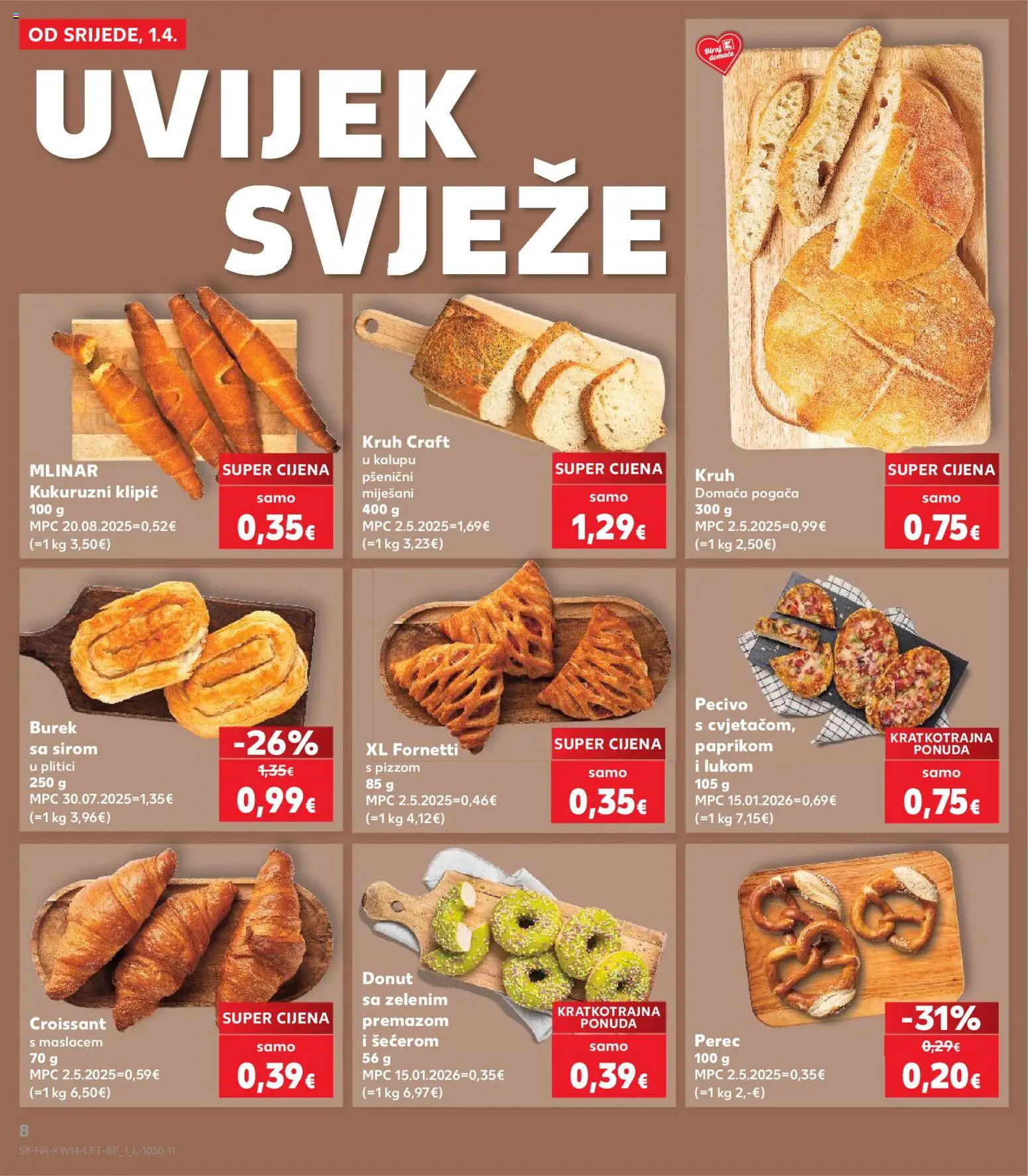 Kaufland katalog | vrijedi od 01.04.2026 | Stranica: 8 | Proizvodi: Kruh, Burek, Pecivo