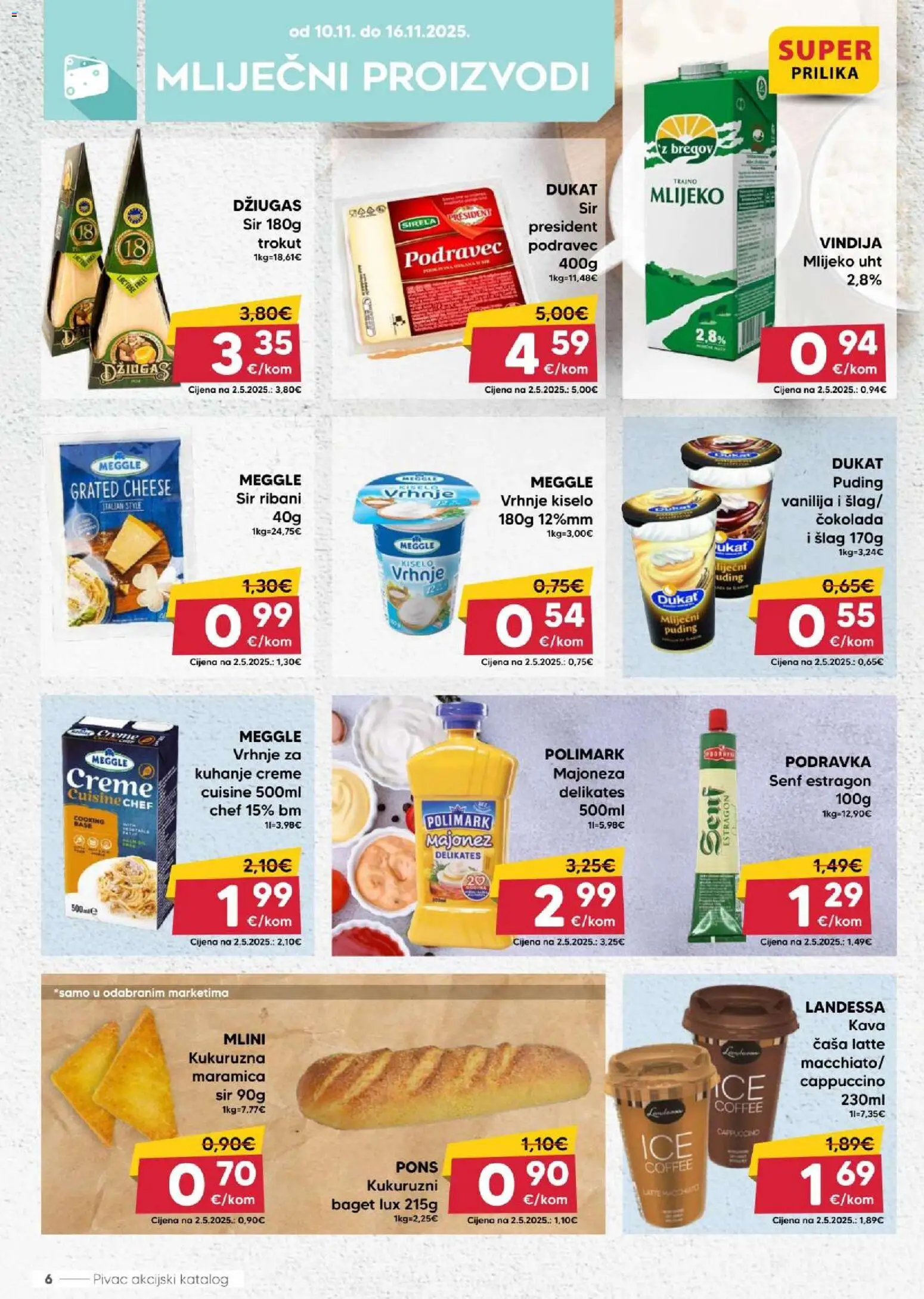 Pivac katalog | vrijedi od 10.11.2025 | Stranica: 6 | Proizvodi: Baget, Čokolada, Džiugas, Senf
